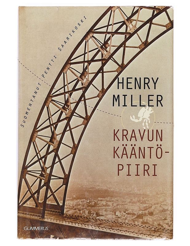 Kravun kääntöpiiri - Henry Miller - Romaanit ja novellit - 10105604369 - 0