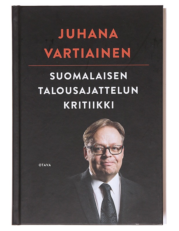 Suomalaisen talousajattelun kritiikki - Juhana Vartiainen - Harrastekirjat - 10105604409 - 0