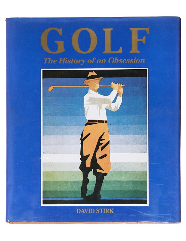 Golf : the history of an obsession - David Stirk - Tietokirjat ja oppaat - 10105604515 - 0