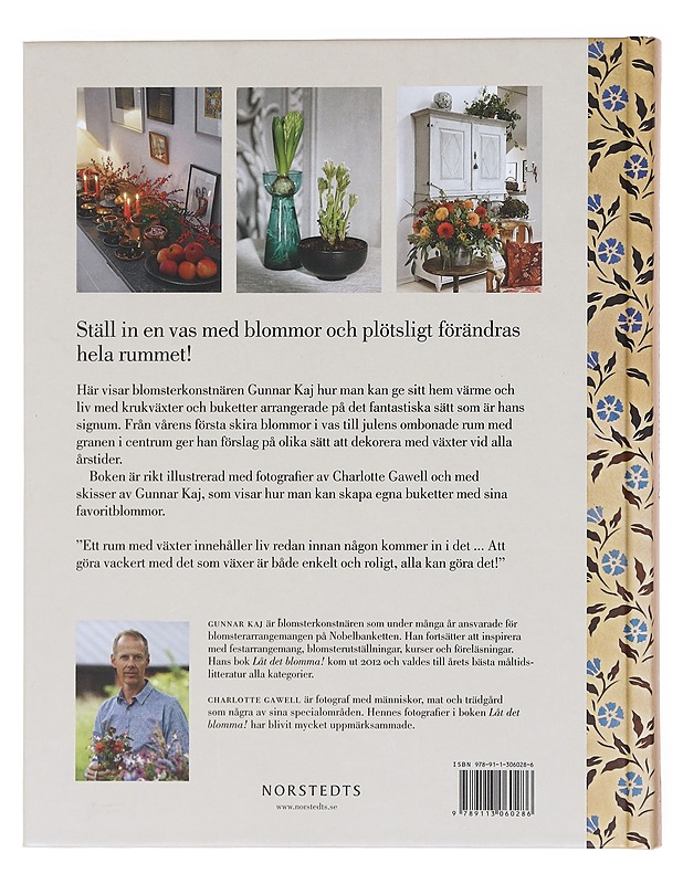 Blommande rum / inspiration och idéer för ett levande hem - Kaj, Gunnar - Tietokirjat ja oppaat - 10105604521 - 1