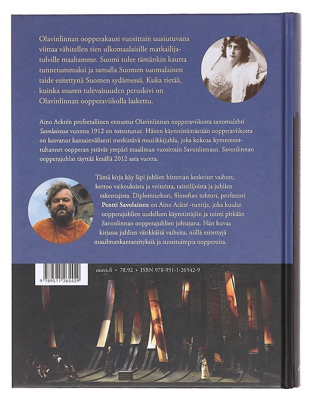 Savonlinnan oopperajuhlat 100 vuotta - Pentti Savolainen - Historiakirjat - 10105604529 - 1