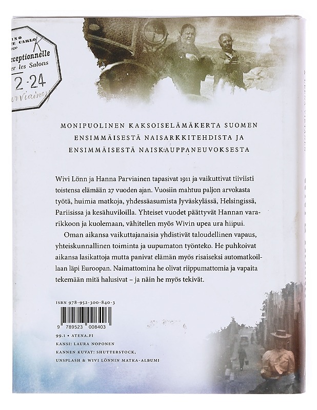 Wivi & Hanna : arkkitehdin ja kauppaneuvoksen yhteiset vuodet - Markkanen, Kristiina - Elämäkerrat ja muistelmat - 10105604554 - 1