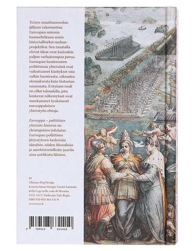 Eurooppa : poliittisen yhteisön historia - Timo Miettinen - Historiakirjat - 10105604577 - 1