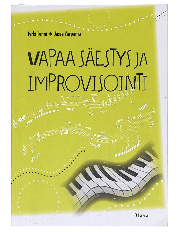 Vapaa säestys ja improvisointi - Tenni, Jyrki - Tietokirjat ja oppaat - 10105604587 - 0