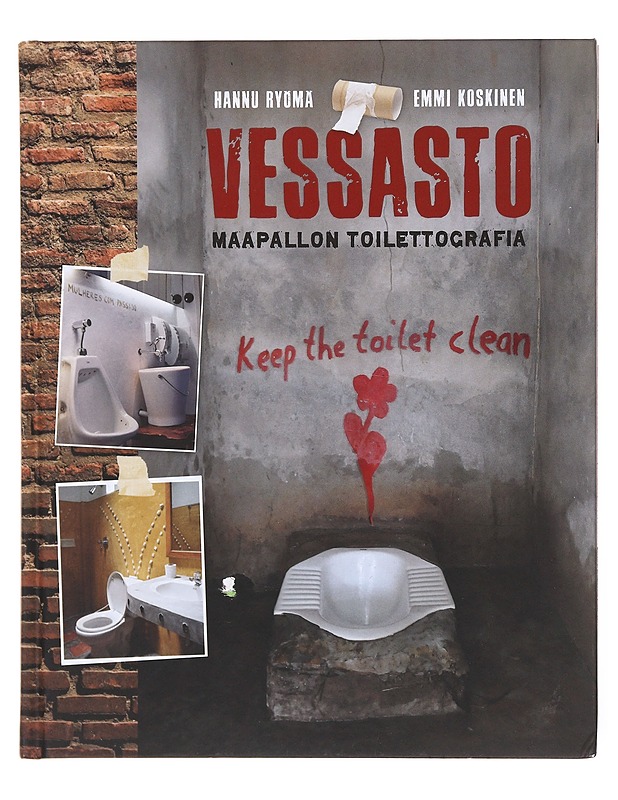 Vessasto : maapallon toilettografia - Ryömä, Hannu - Harrastekirjat - 10105604639 - 0