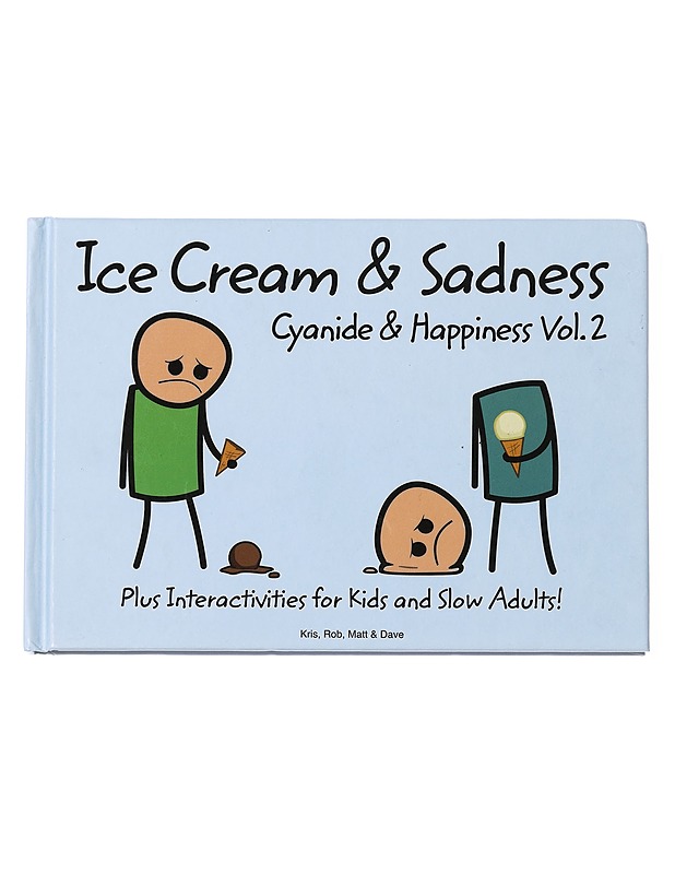 Cyanide & happiness. Vol. 2, Ice cream & sadness - Wilson, Kris - Romaanit ja novellit - 10105604631 - 0
