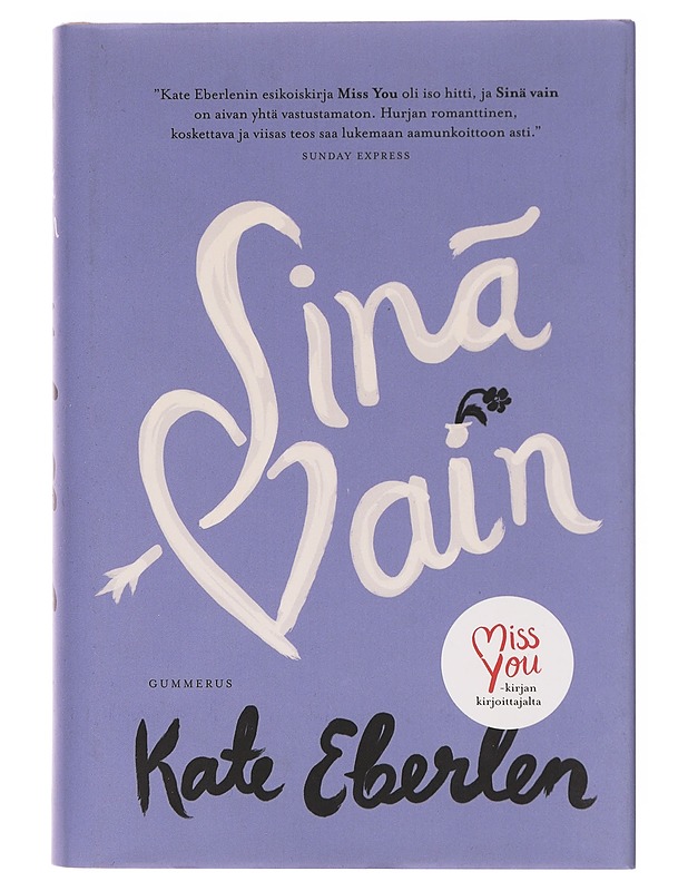 Sinä vain - Eberlen, Kate - Romaanit ja novellit - 10105604663 - 0