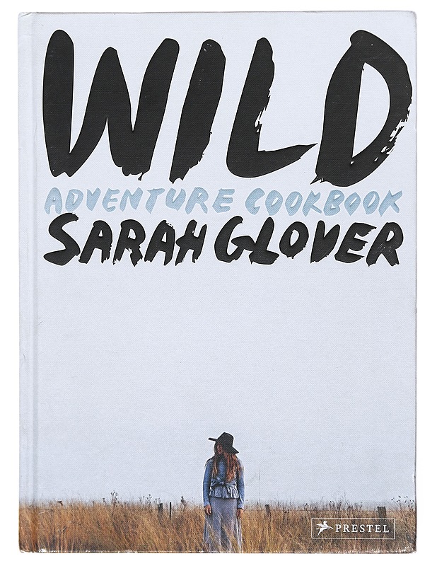 Wild adventutr cookbook - Sarah Glover - Ruokakirjat - 10105604680 - 0