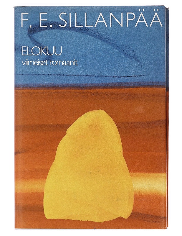 Kootut teokset / viimeiset romaanit 7 Elokuu - Sillanpää, F. E. - Romaanit ja novellit - 10105604718 - 0
