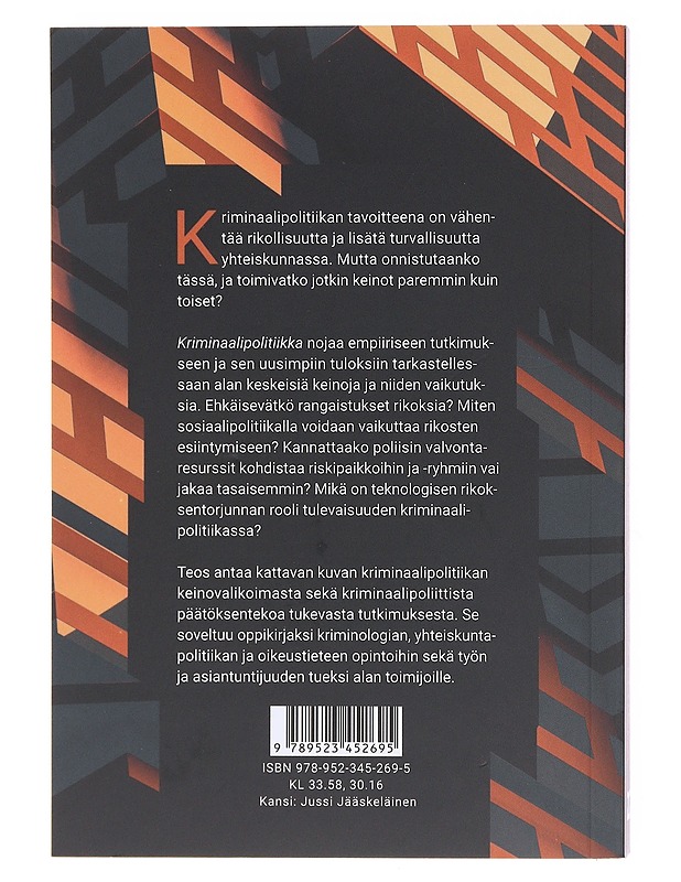 Kriminaalipolitiikka : tavoitteet, keinot ja vaikutukset - Ellonen, Noora - Tietokirjat ja oppaat - 10105604733 - 1