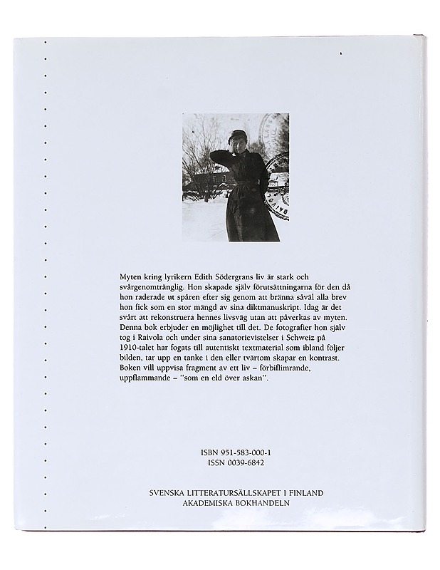 Som en eld över askan : Edith Södergrans fotografier - Kukkonen, Jukka - Elämäkerrat ja muistelmat - 10105604755 - 1