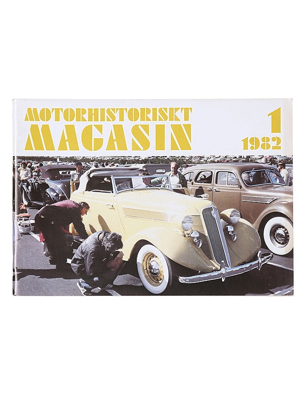 Motorhistoriskt magasin 1/1982 - Lehdet - 10105604779 - 0
