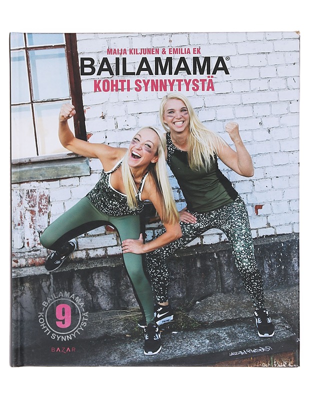 Bailamama® / kohti synnytystä - Kiljunen, Maija - Tietokirjat ja oppaat - 10105604783 - 0