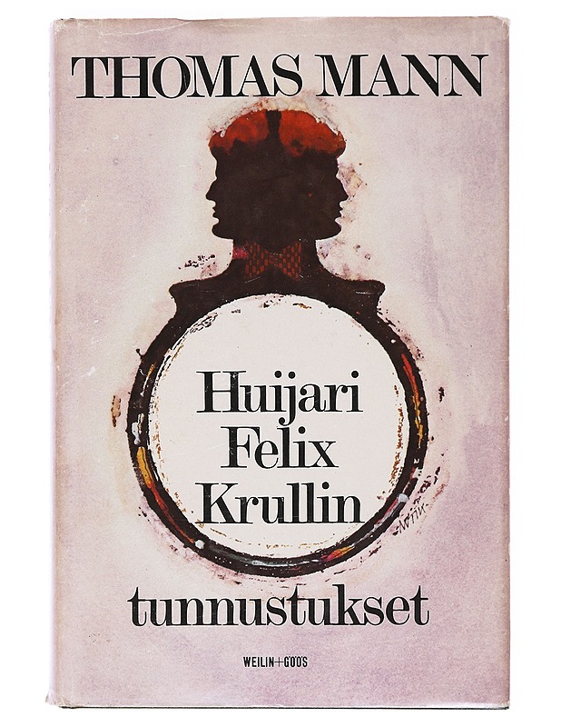 Huijari Felix Krullin tunnustukset  - Mann, Thomas - Romaanit ja novellit - 10105604820 - 0