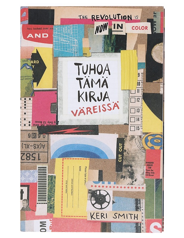 Tuhoa tämä kirja väreissä - Smith, Keri - Tietokirjat ja oppaat - 10105604859 - 0
