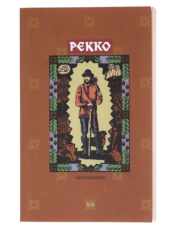 Pekko / setukaiseepos - Vabarna, Anne - Runot ja näytelmät - 10105604863 - 0