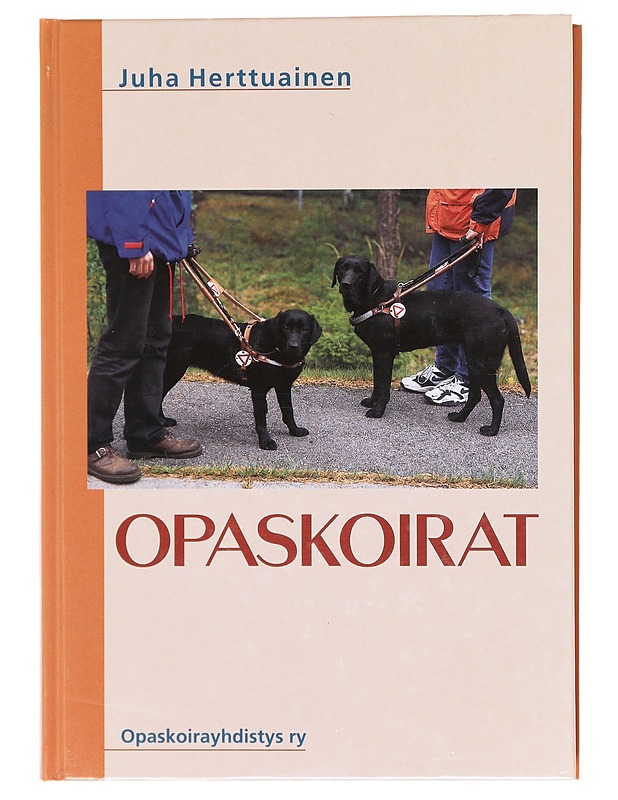 Opaskoirat - Juha Herttuainen - Tietokirjat ja oppaat - 10105604873 - 0