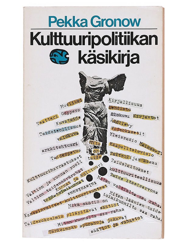 Kulttuuripolitiikan käsikirja - Pekka Gronow - Tietokirjat ja oppaat - 10105604894 - 0