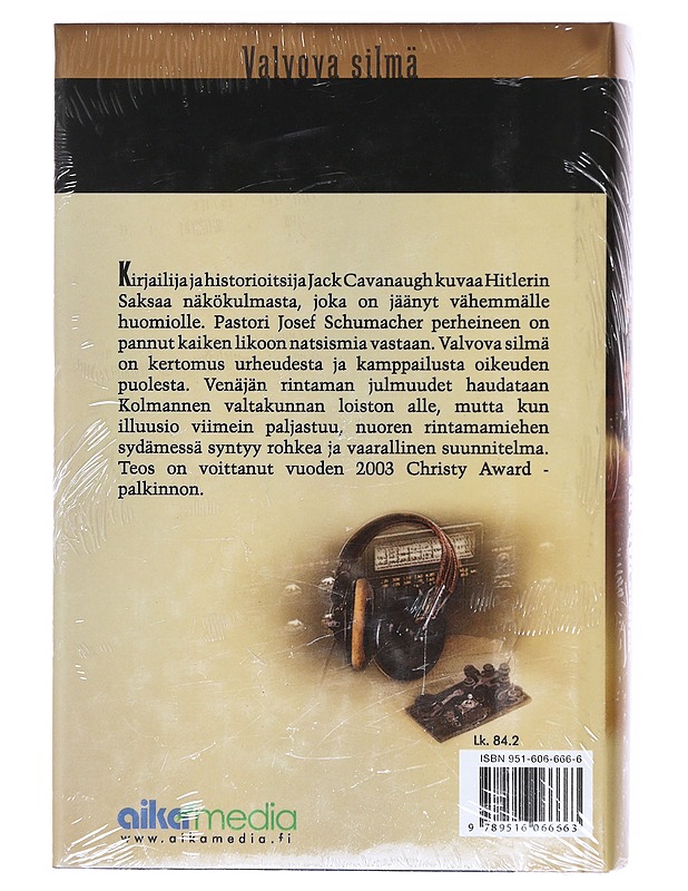 Liekkien läpi / Valvova silmä - Cavanaugh, Jack - Romaanit ja novellit - 10105604899 - 1