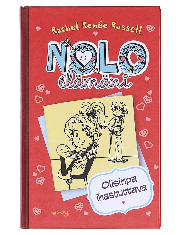 Nolo elämäni / 6 Olisinpa ihastuttava - Russell, Rachel Renée - Lastenkirjat - 10105604923 - 0