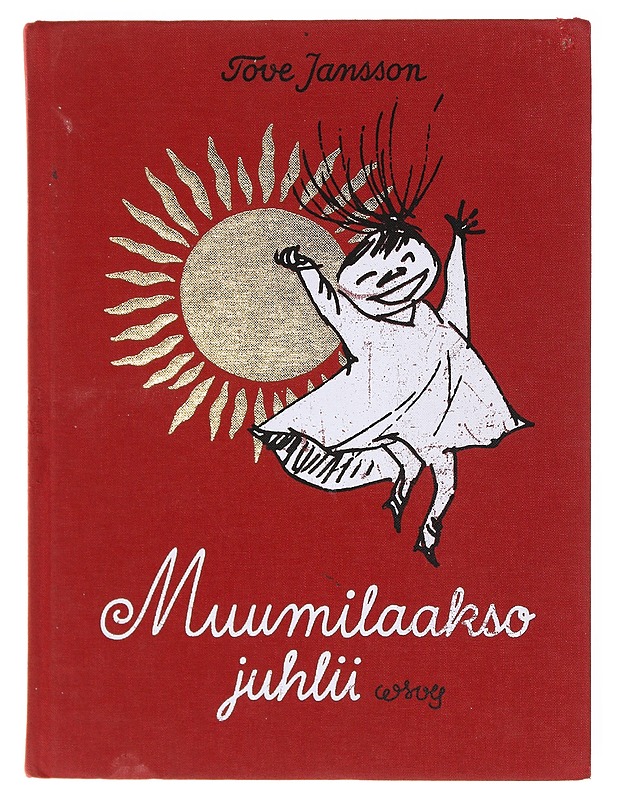 Muumilaakso juhlii - Jansson, Tove - Lastenkirjat - 10105604966 - 0