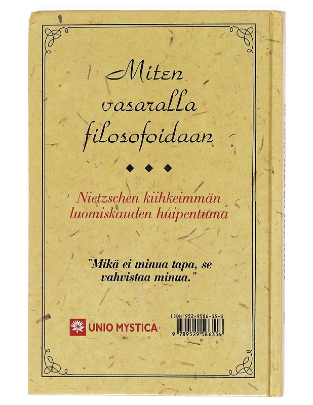 Epäjumalten hämärä / eli Miten vasaralla filosofoidaan - Nietzsche, Friedrich - Tietokirjat ja oppaat - 10105604971 - 1
