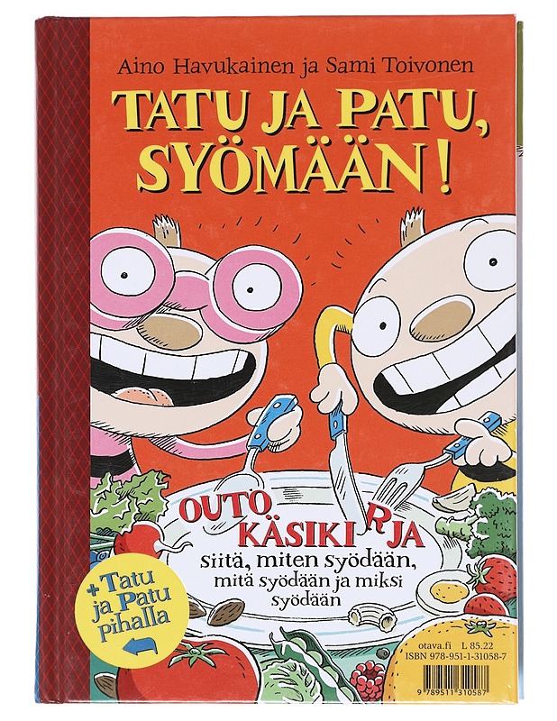 Tatu ja Patu pihalla ; Tatu ja Patu, syömään! - Havukainen, Aino - Lastenkirjat - 10105604985 - 0