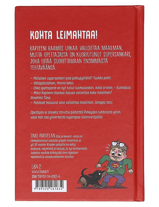 Ella ja kaverit supersankareina - Parvela, Timo - Lastenkirjat - 10105604992 - 1
