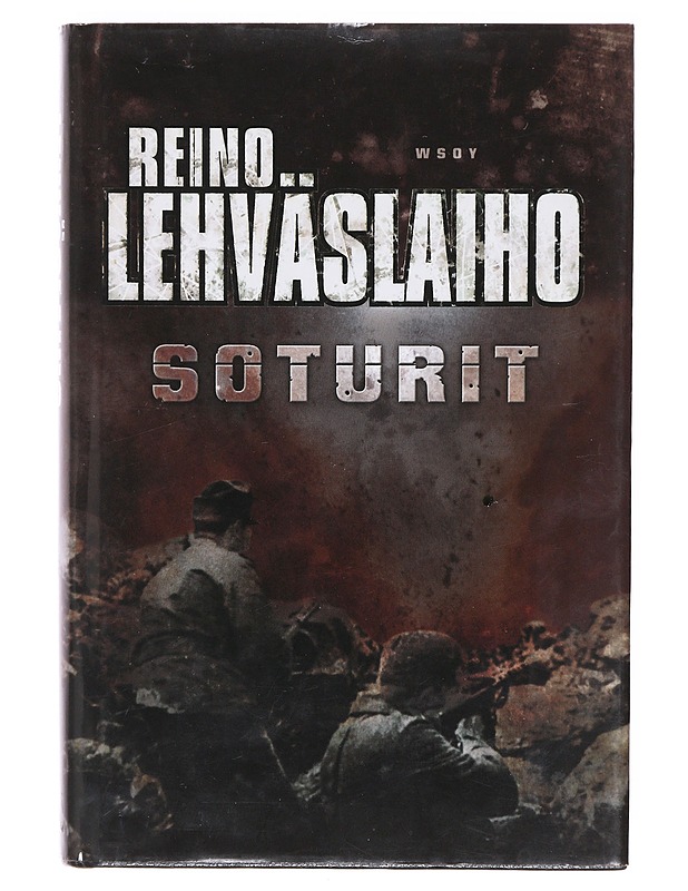 Soturit - Reino Lehväslaiho - Romaanit ja novellit - 10105604995 - 0