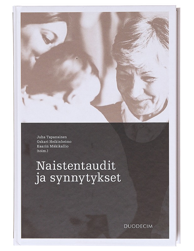 Naistentaudit ja synnytykset - Tapanainen, Juha - Tietokirjat ja oppaat - 10105605013 - 0