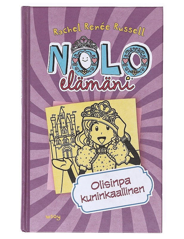 Nolo elämäni / 8 Olisinpa kuninkaallinen - Russell, Rachel Renée - Lastenkirjat - 10105605020 - 0