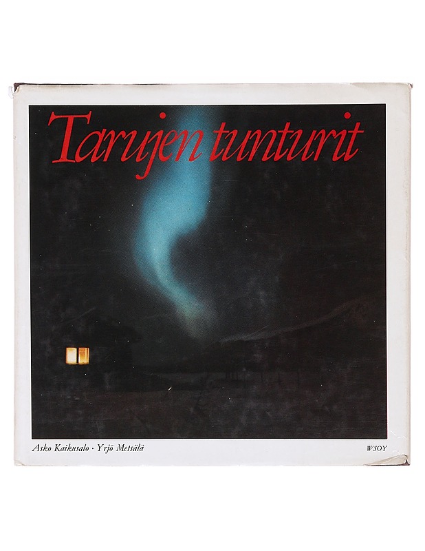 Tarujen tunturit - Asko Kaikusalo - Elämäkerrat ja muistelmat - 10105605030 - 0