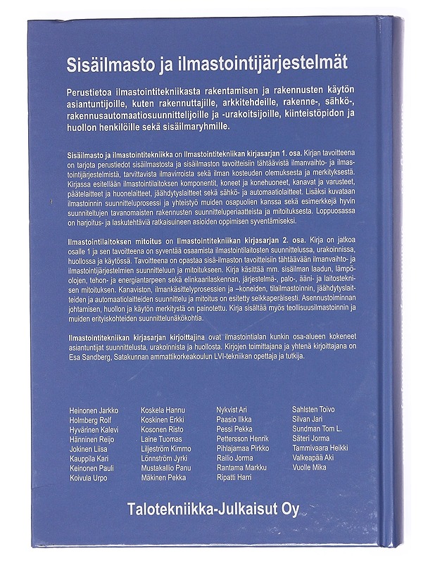 Ilmastointitekniikka. Osa 1, Sisäilmasto ja ilmastointijärjestelmät - Jarkko Heinonen, Esa Sandberg - Harrastekirjat - 10105605035 - 1