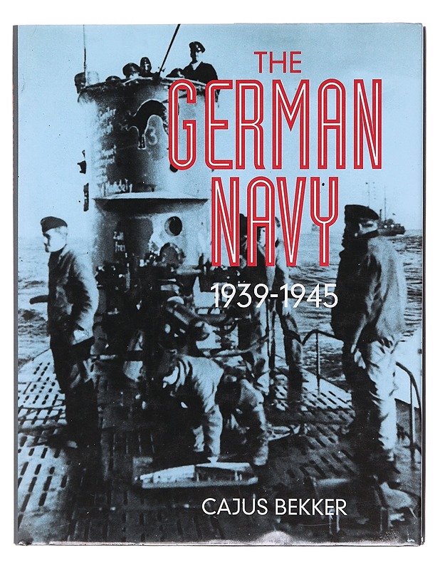 The German Navy 1939 - 1945 - Cajus Bekker - Historiakirjat - 10105605140 - 0