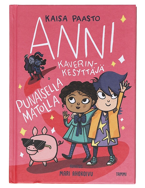 Anni kaverinkesyttäjä punaisella matolla - Paasto, Kaisa - Lastenkirjat - 10105605183 - 0