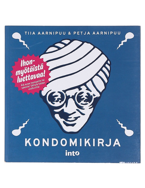 Kondomikirja - Tiia Aarnipuu - Tietokirjat ja oppaat - 10105605191 - 0