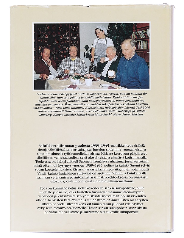 Vihtiläiset isänmaan puolesta 1939-1945 - Vihti-Seura - Elämäkerrat ja muistelmat - 10105605194 - 1