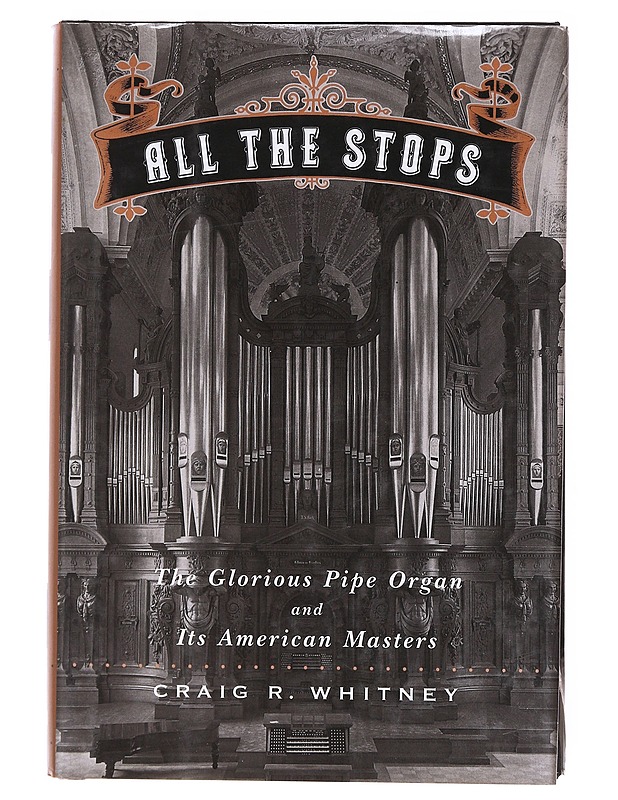 All the stops - Whitney, Craig R. - Historiakirjat - 10105605263 - 0