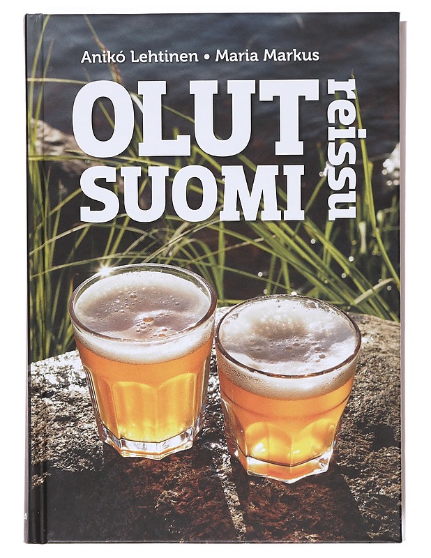 Olutreissu : matka halki Suomen olutkaupunkien - Lehtinen, Anikó - Ruokakirjat - 10105605319 - 0