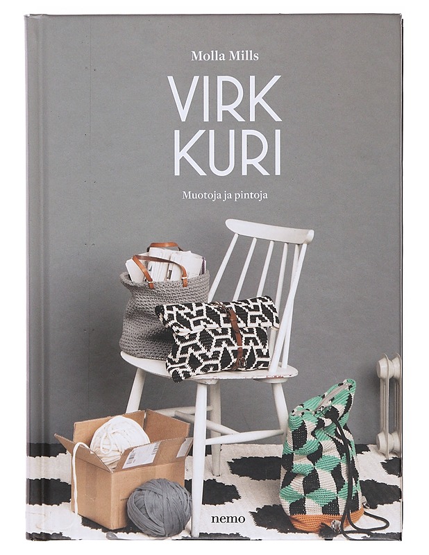 Virkkuri : muotoja ja pintoja / Molla Mills - Mills, Molla - Tietokirjat ja oppaat - 10105605379 - 0