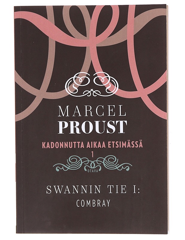 Kadonnutta aikaa etsimässä  - Proust, Marcel - Romaanit ja novellit - 10105605440 - 0