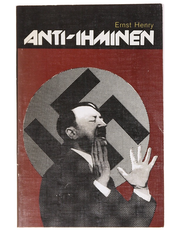 Anti-ihminen - Ernst Henry  - Tietokirjat - 10105605437 - 0