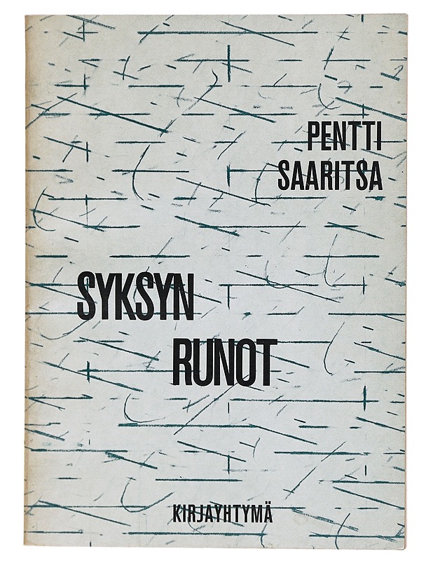 SYKSYN RUNOT - PENTTI SAARITSA - Runot ja näytelmät - 10105605472 - 0