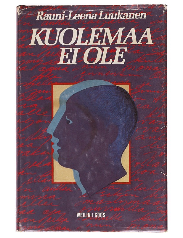 Kuolemaa ei ole - Rauni-Leena Luukanen - Tietokirjat ja oppaat - 10105605470 - 0