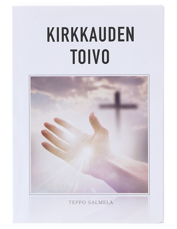 Kirkkauden toivo - Salmela, Teppo - Tietokirjat - 10105605476 - 0