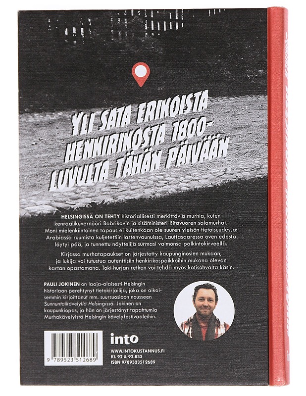 Helsingin murhahistoria / 110 tarinaa henkirikoksista - Pauli Jokinen - Historiakirjat - 10105605490 - 1