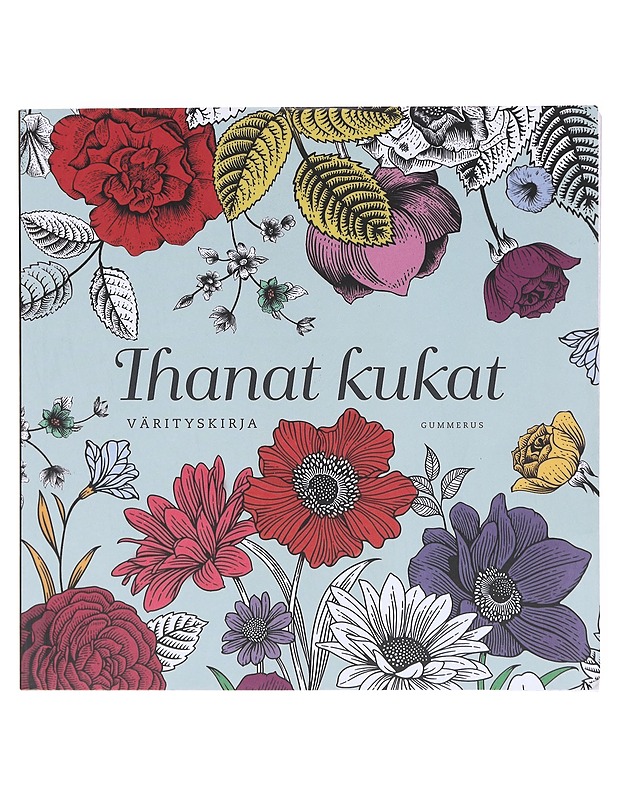 Ihanat kukat : Värityskirja - Harrastekirjat - 10105605501 - 0
