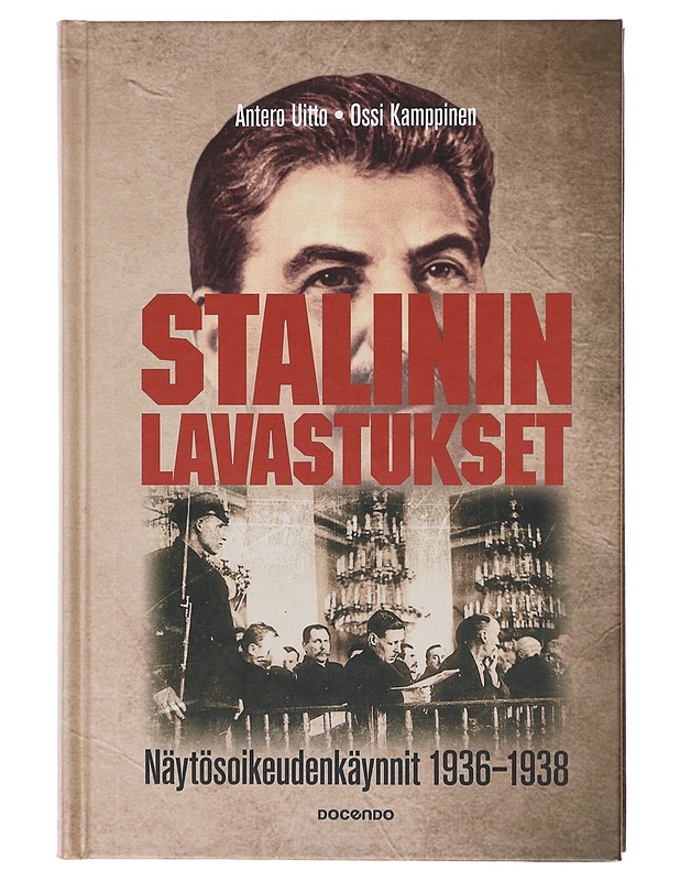 Stalinin lavastukset - Uitto, Antero  - Kirja lahjaksi - 10105605519 - 0