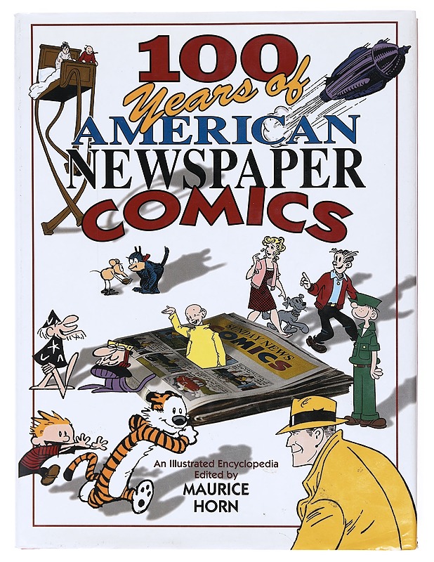 100 years of American newspaper comics : an illustrated encyclopedia - Horn, Maurice - Sarjakuvat - 10105605524 - 0