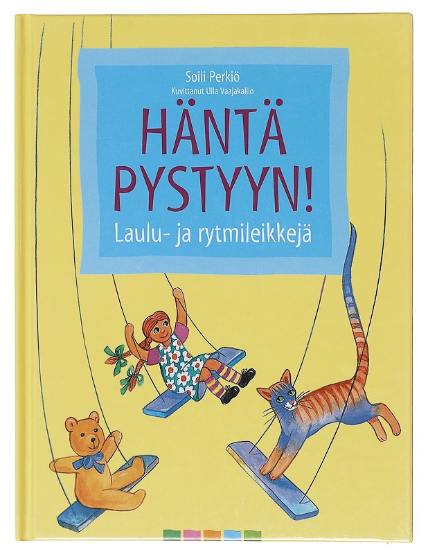 Häntä pystyyn! Laulu- ja rytmileikkejä - Perkiö, Soili - Lastenkirjat - 10105605529 - 0